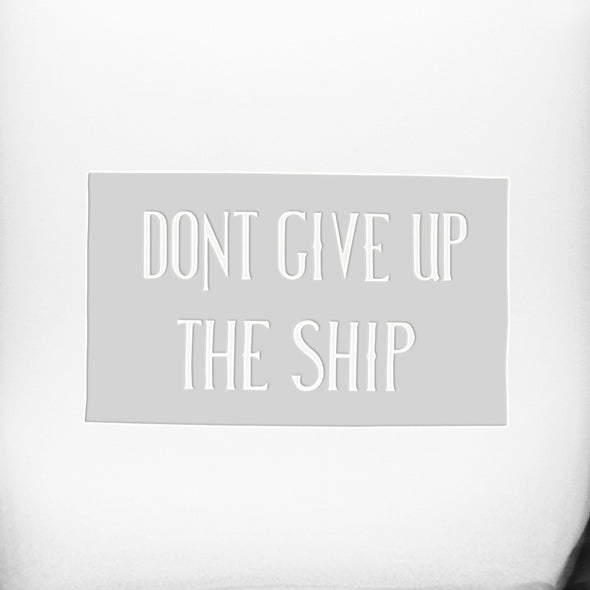 "Don't Give Up The Ship" Tumbler Glasses - Made in the USA Shot #2